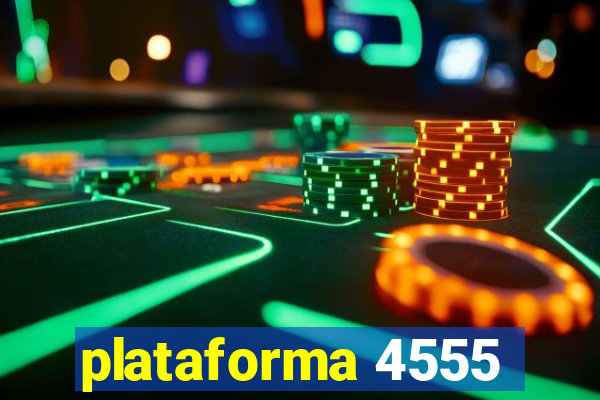 plataforma 4555